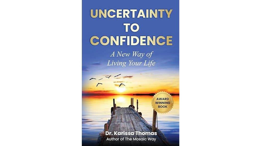 embracing uncertainty gaining confidence
